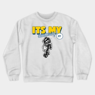 It's My 1st Birthday Crewneck Sweatshirt